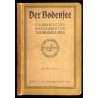 Der Bodensee. Ein praktischer Reiseführer mit besonderer Berücksichtigung naturwissenschaftlicher Forschung und der geschichtlic