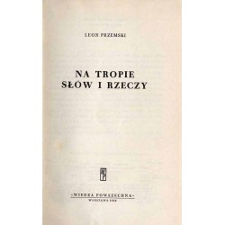 Na tropie słów i rzeczy