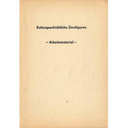 Kulturgeschichtliche Zinnfiguren. Arbeitsmaterial