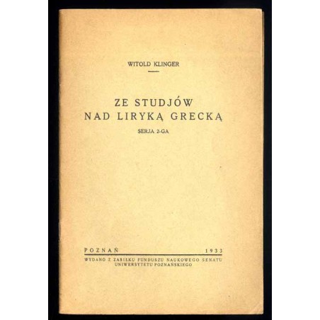 Ze studjów nad liryką grecką. Serja 2-ga
