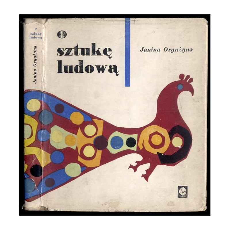 O sztukę ludową. Pamiętnik pracy