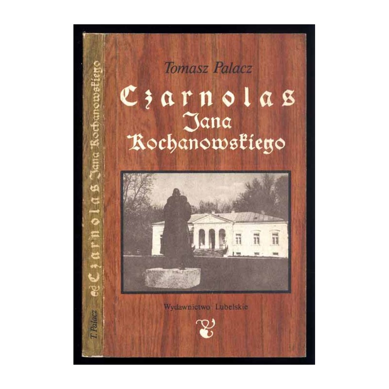 Czarnolas Jana Kochanowskiego