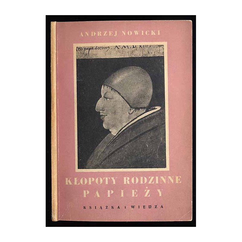 Kłopoty rodzinne papieży. Informacje o dzieciach, bratankach i kochankach ojców świętych