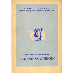 Opera Piotra Czajkowskiego Eugeniusz Oniegin. Premiera 28.VI.1950. Program