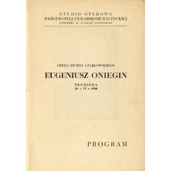 Opera Piotra Czajkowskiego Eugeniusz Oniegin. Premiera 28.VI.1950. Program