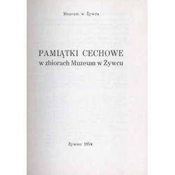 Pamiątki cechowe w zbiorach Muzeum w Żywcu