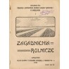 Zagadnienia Rolnicze. Wydawnictwo Związku b. Słuchaczów Wyższej Szkoły Rolniczej w Warszawie. Nr 1 (1916)