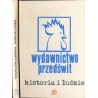 Wydawnictwo Przedświt. Historia i ludzie