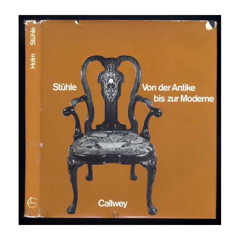 Stühle. Von der Antike bis zur Moderne