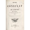 Histoire du Consulat et de l’Empire. T.15-16