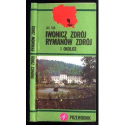 Iwonicz Zdrój, Rymanów Zdrój i okolice