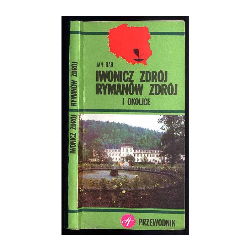 Iwonicz Zdrój, Rymanów Zdrój i okolice