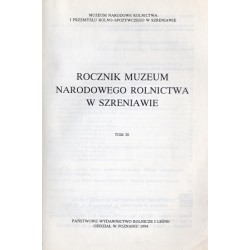 Rocznik Muzeum Narodowego Rolnictwa w Szreniawie. T.20