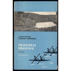 Pojezierze Drawskie. Przewodnik