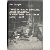 Związek Walki Zbrojnej Armia Krajowa w Obwodzie Zamojskim 1939-1944. Szkice, wspomnienia, dokumenty