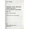 Związek Walki Zbrojnej Armia Krajowa w Obwodzie Zamojskim 1939-1944. Szkice, wspomnienia, dokumenty