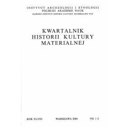 Kwartalnik Historii Kultury Materialnej. R.48 (2000). Nr 1-2