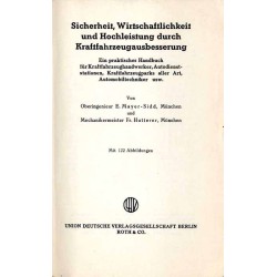 Sicherheit, Wirtschaftlichkeit und Hochleistung durch Kraftfahrzeugausbesserung. Ein praktisches Handbuch für Kraftfahrzeughandw