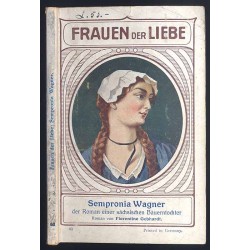 Sempronia Wagner der Roman einer sächsischen Bauerntochter