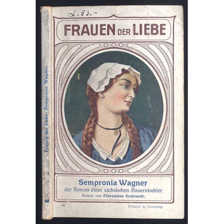 Sempronia Wagner der Roman einer sächsischen Bauerntochter