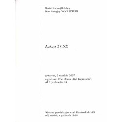 Maria i Andrzej Ochalscy. Dom Aukcyjny OKNA SZTUKI. Aukcja 2 (152). Warszawa, 6 września 2007