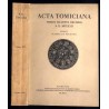 Acta Tomiciana: epistolae, legationes, responsa, actiones, res gestae Serenissimi Principis Sigismundi eius nominis Primi Regis