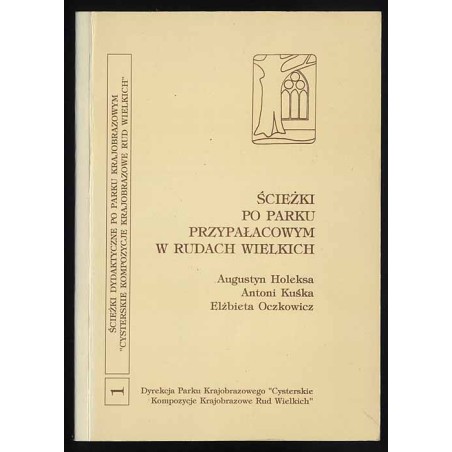 Ścieżki po parku przypałacowym w Rudach Wielkich