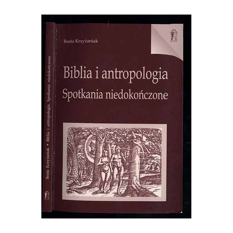 Biblia i antropologia. Spotkania niedokończone