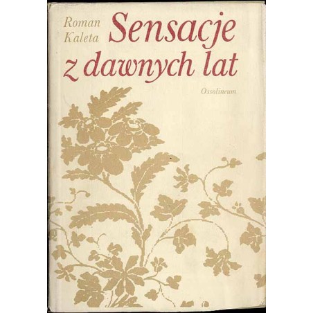 Sensacje z dawnych lat