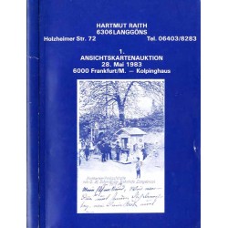 [Hartmut Raith] 1. Ansichtskartenauktion. Hartmut Raith. 28. Mai 1983, 11.00 Uhr. 6000 Frankfurt/M. - Kolpinghaus