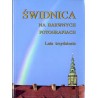 Świdnica na barwnych fotografiach. Lata trzydzieste