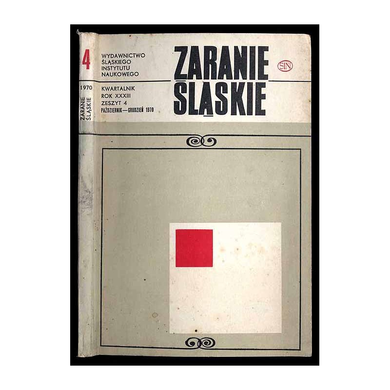 Zaranie Śląskie. Kwartalnik. R.33 (1970). Z.4 (X-XII 1970)