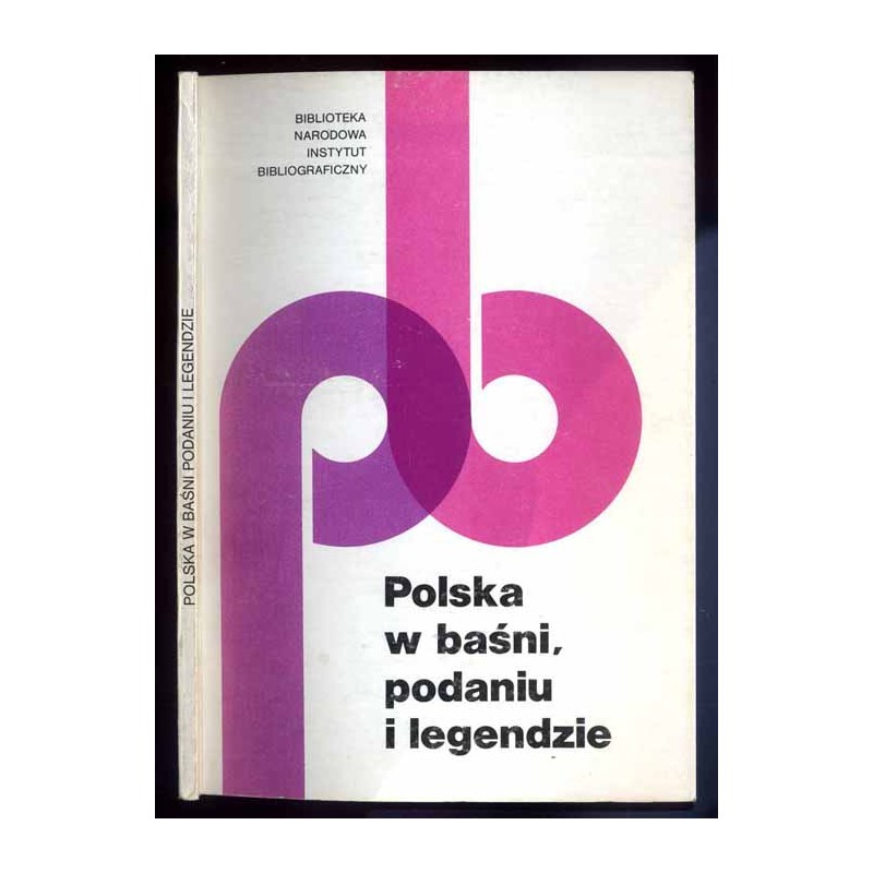 Polska w baśni, podaniu i legendzie