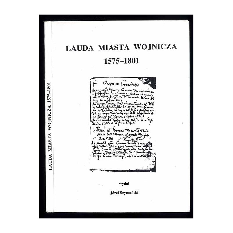 Lauda Miasta Wojnicza 1575-1801