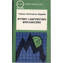 Rytmy i antyrytmy biologiczne w życiu człowieka