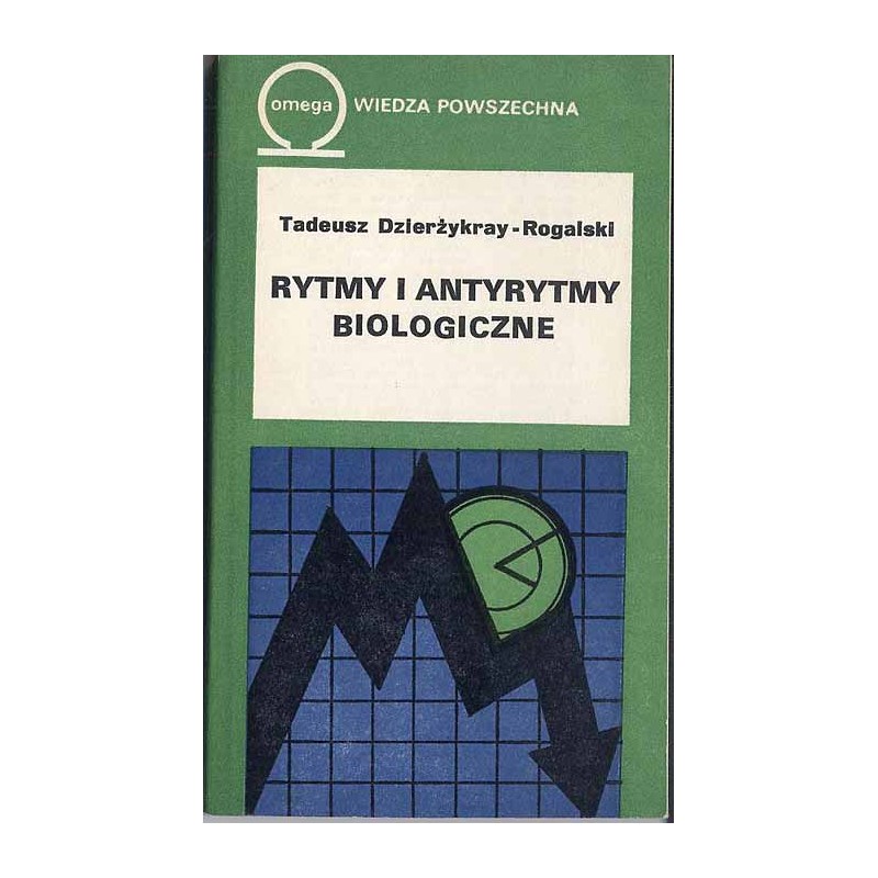Rytmy i antyrytmy biologiczne w życiu człowieka