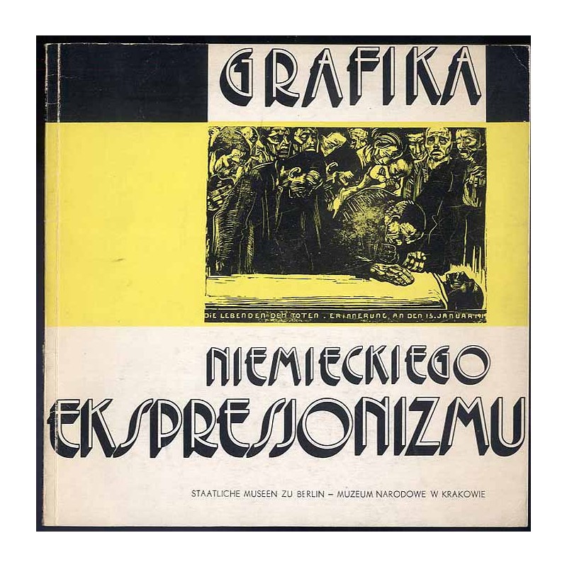 Grafika niemieckiego ekspresjonizmu. Katalog wystawy