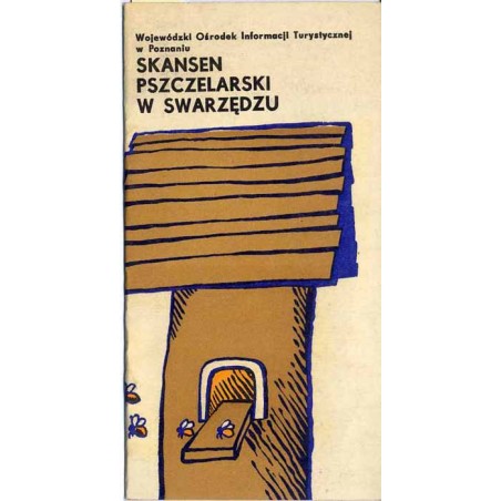Skansen pszczelarski w Swarzędzu