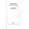 Problemy edytorstwa. Materiały seminarium zorganizowanego przez PWN w październiku 1970 r