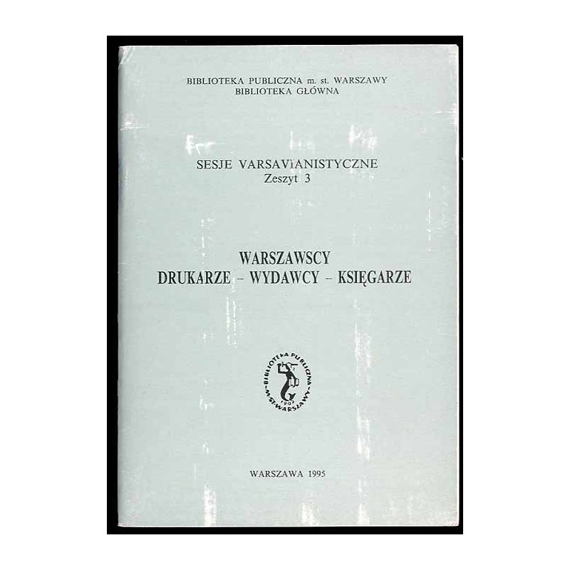 Warszawscy drukarze, wydawcy, księgarze
