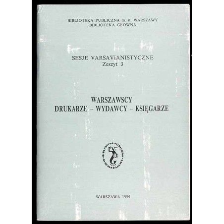 Warszawscy drukarze, wydawcy, księgarze
