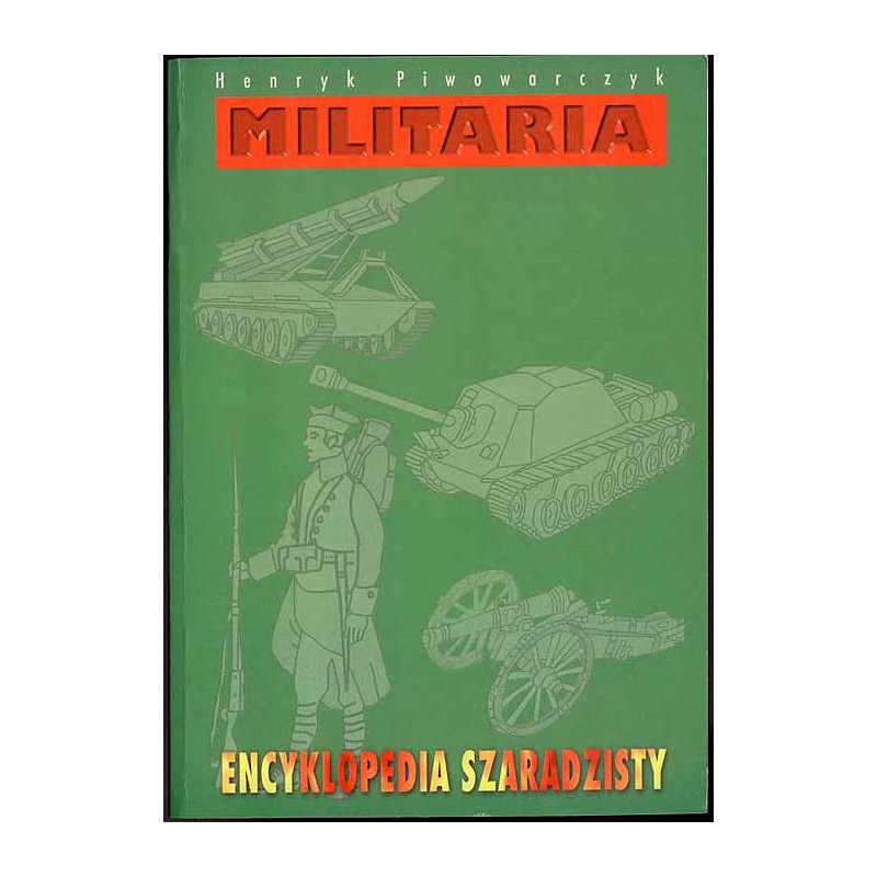 Militaria. Encyklopedia Szaradzisty