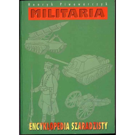 Militaria. Encyklopedia Szaradzisty