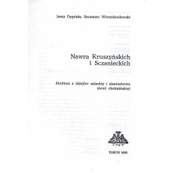 Nawra Kruszyńskich i Sczanieckich. Studium z dziejów szlachty i ziemiaństwa ziemi chełmińskiej