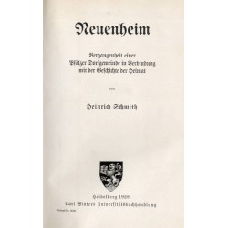 Neuenheim. Vergangenheit einer Pfälzer Dorfgemeinde in Verbindung mit der Geschichte der Heimat