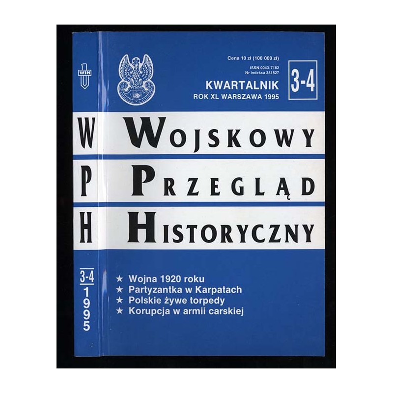 Wojskowy Przegląd Historyczny. R. 40 (1995). Nr 3-4 (153-154) (Lipiec - Grudzień 1995)