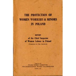 The protection of Women Workers and Minors in Poland