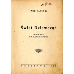 Świat dziewcząt. Opowiadania dla młodych panienek