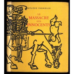 Le massacre des Innocents. L'Art et la Guerre