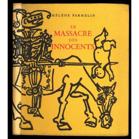 Le massacre des Innocents. L'Art et la Guerre